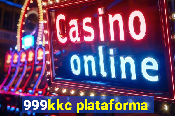 999kkc plataforma